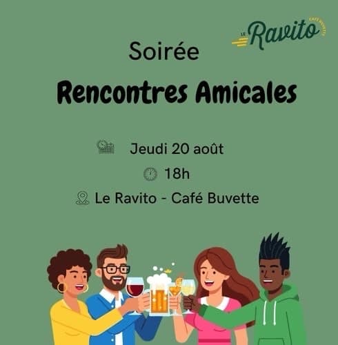 Event Soirée rencontres amicales à Le RAVITO Café buvette